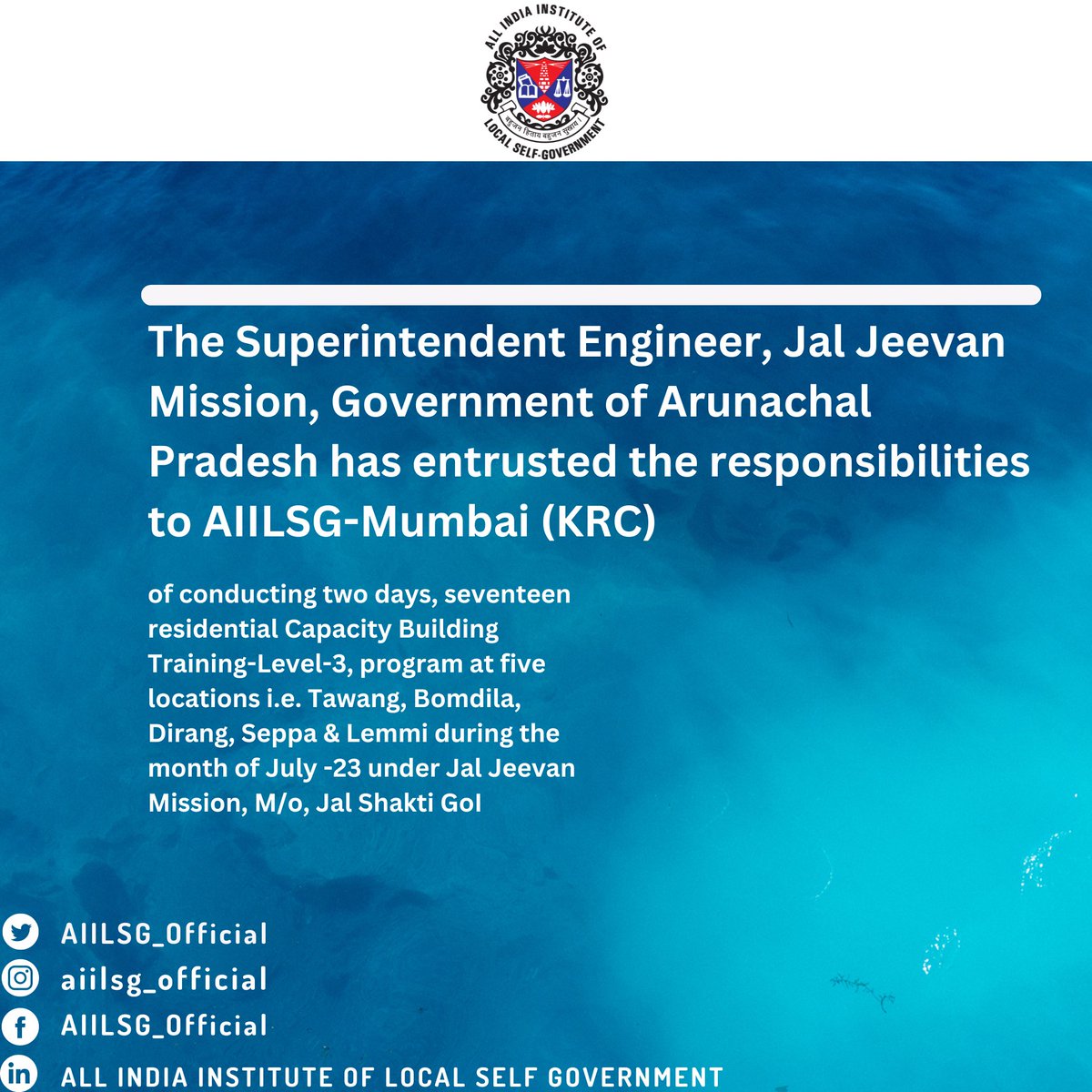 Superintendent Engineer, #JalJeevanMission, #Government of #ArunachalPradesh has entrusted the responsibilities to AIILSG-Mumbai (#KRC) of conducting two days,17 residential #capacitybuilding training level-3,program at five locations. @jaljeevan_ @MoJSDoWRRDGR @JalShaktiMin