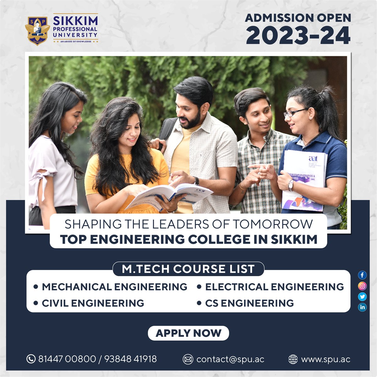 SPUSikkim's tweet image. Shaping the Leaders of Tomorrow, Admission Open 2023-24 M.Tech Programmes. 
Apply Now: tinyurl.com/bddncz7c
📷 +91 8144700800 / 9384841918
📷 contact@spu.ac
#mtechcourse #engineeringcollege #admissionopen2023 #ugcapproval #spusikkim #applynow #pgcourse