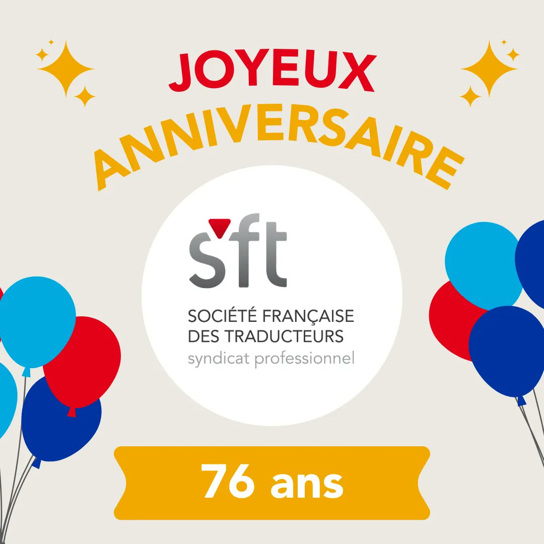 SFTfr's tweet photo. 🎂🎁 Créée le 8 juillet 1947, la SFT fête cette année ses 76 ans !

📚 76 ans d’histoire, d’échanges et de rencontres > https://t.co/R0CHoaA5Xe

#anniversaire #SFTsyndicat #traduction #interpretation #76ans https://t.co/2KggKjqq5Z