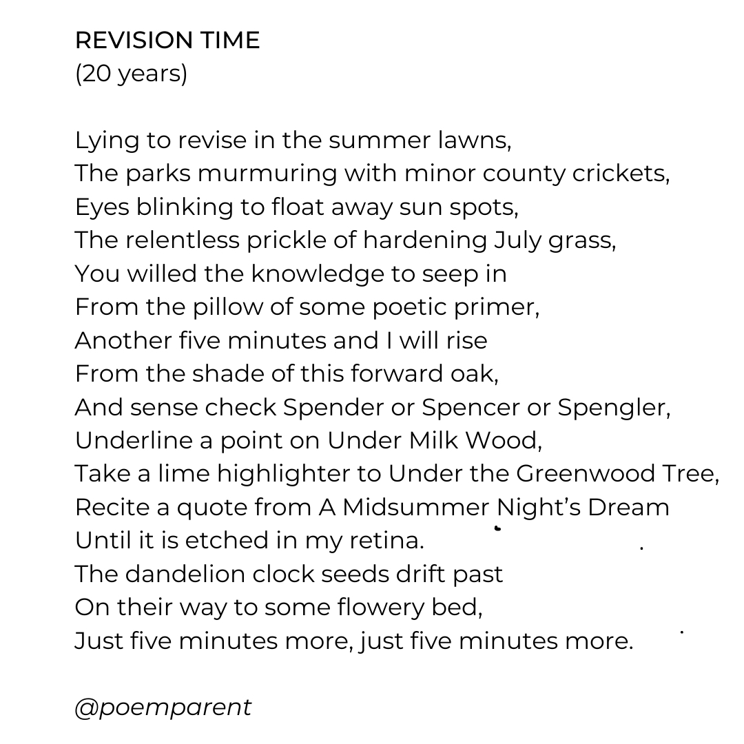 poemparent's tweet image. As exam season comes to a close I was thinking of how the heat of a summer lawn is forever associated for me with failing to revise. 
#exams #examrevision #revisionguide #finals #finalsweek #gcse #alevels #examtimetable #poem #poetry #poemoftheday #dailypost #dailypoem