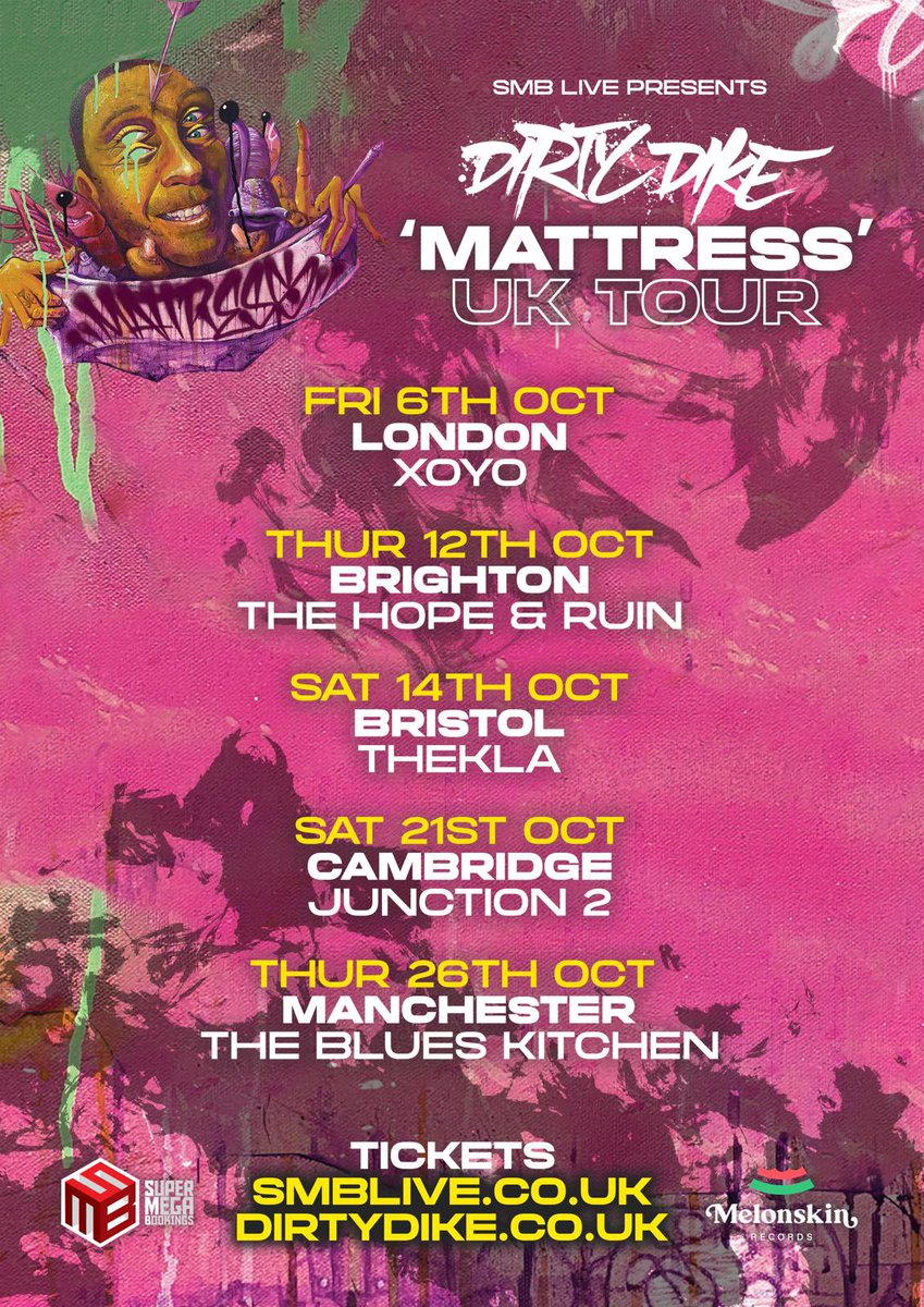 MATTRESS TOUR GONNA BE A SPECIAL ONE. 
🎟 dirtydike.co.uk 🎟