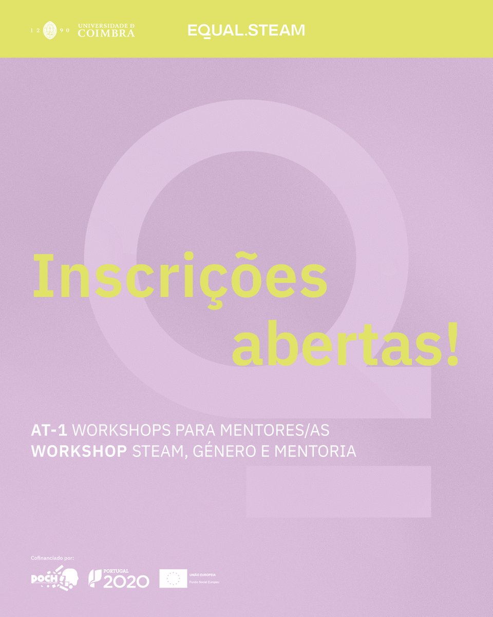 Últimos dias para te inscreveres no Workshop STEAM, Género e Mentoria, que acontece na próxima quinta-feira, dia 13 de julho, a partir das 9h no Instituto de Investigação Interdisciplinar (iiiUC), Casa Costa Alemão, Polo 2. Inscrições em: buff.ly/3CUrY9s