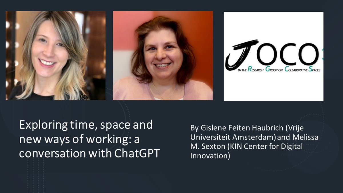 collspaces's tweet image. Last paper in our issue 1 of volume 2: a conversation with ChatGPT about the time-space of new ways of working! With Gislene Feiten Haubrich and Melissa Sexton: lnkd.in/dc_zmZ6P #JOCO #RGCS #ArtificialIntelligence #NewWaysofWorking #Space #Time