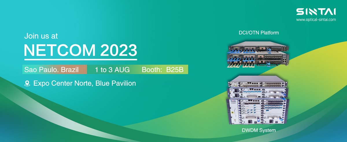 opticalsintai's tweet image. 😎Dear all, we warmly invite you to visit us at Netcom 2023 in Brazil on August 1-3, our booth is B25B, let's meet in the hot Sao Paulo! 💃👉optical-sintai.com #Netcom #Netcom2023 #exhibition #dwdm #DCI #OTN