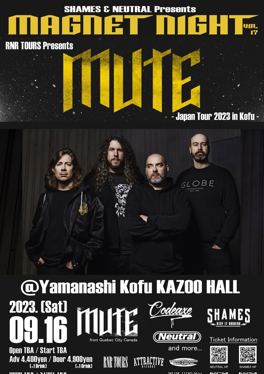 NEUTRAL_BASS's tweet image. 【NEUTRAL】
久しぶりにMAGNET NIGHTやります！

今回はRNR TOURSのMUTE山梨公演サポート♪

僕のほうでもチケット予約受け付けてるので、是非お願いします🙇

#RNRTOURS
#MUTE
#CODEAXE
#SHAMES
#NEUTRAL
