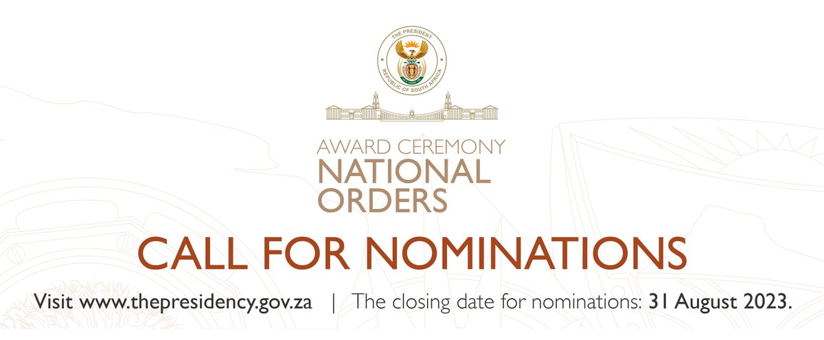 The nominations for the #NationalOrders are open. 

National Orders are the highest form of recognition that South Africa bestows on deserving citizens. 

Nomination form can be downloaded here: thepresidency.gov.za/download/file/…

The closing date for nominations is 31 August 2023.