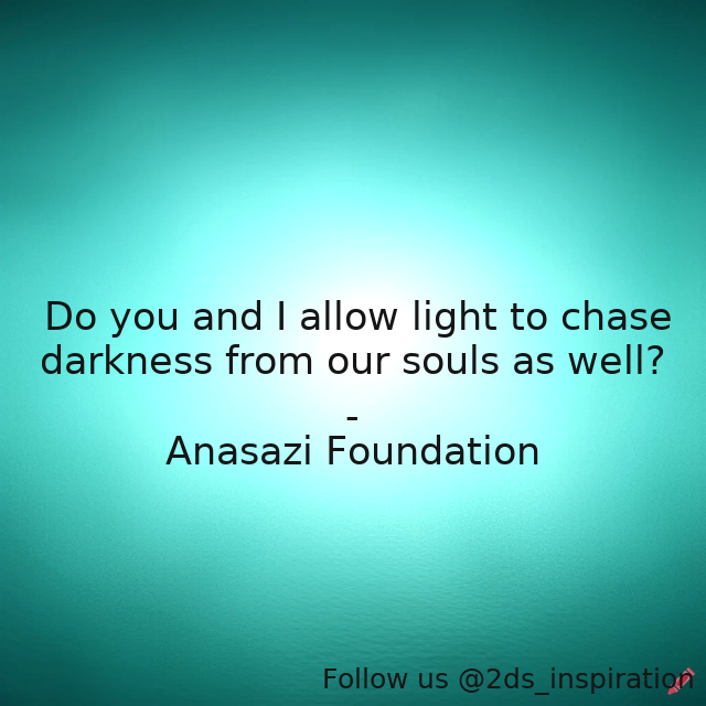 Author - Anasazi Foundation

#176704 #quote #anasazifoundation #darkness #light #lightanddarkness #nativeamerican #nativeamericanwisdom #souls #wisdom