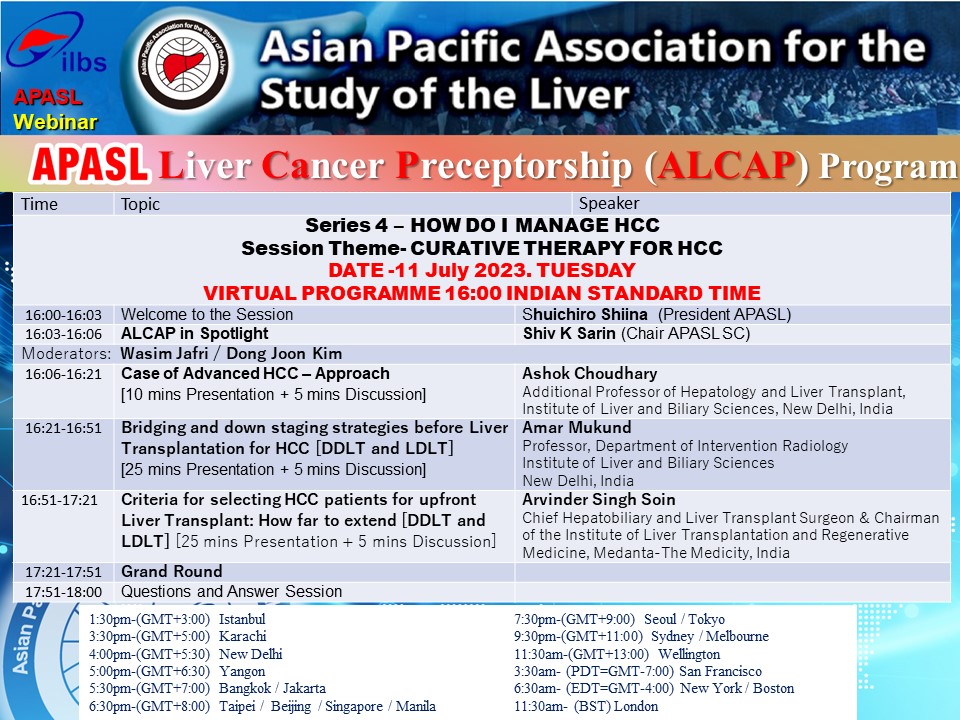 Invitation APASL Liver Cancer Preceptorship (ALCAP) Program Tuesday July 11, 2023 at 16:00 (Indian Standard Time) Register at regconf.com/apasl_webinar/ or zoom.us/join to join the Webinar. ID 853 5158 0540 Password apasl2023 Please don't miss it!