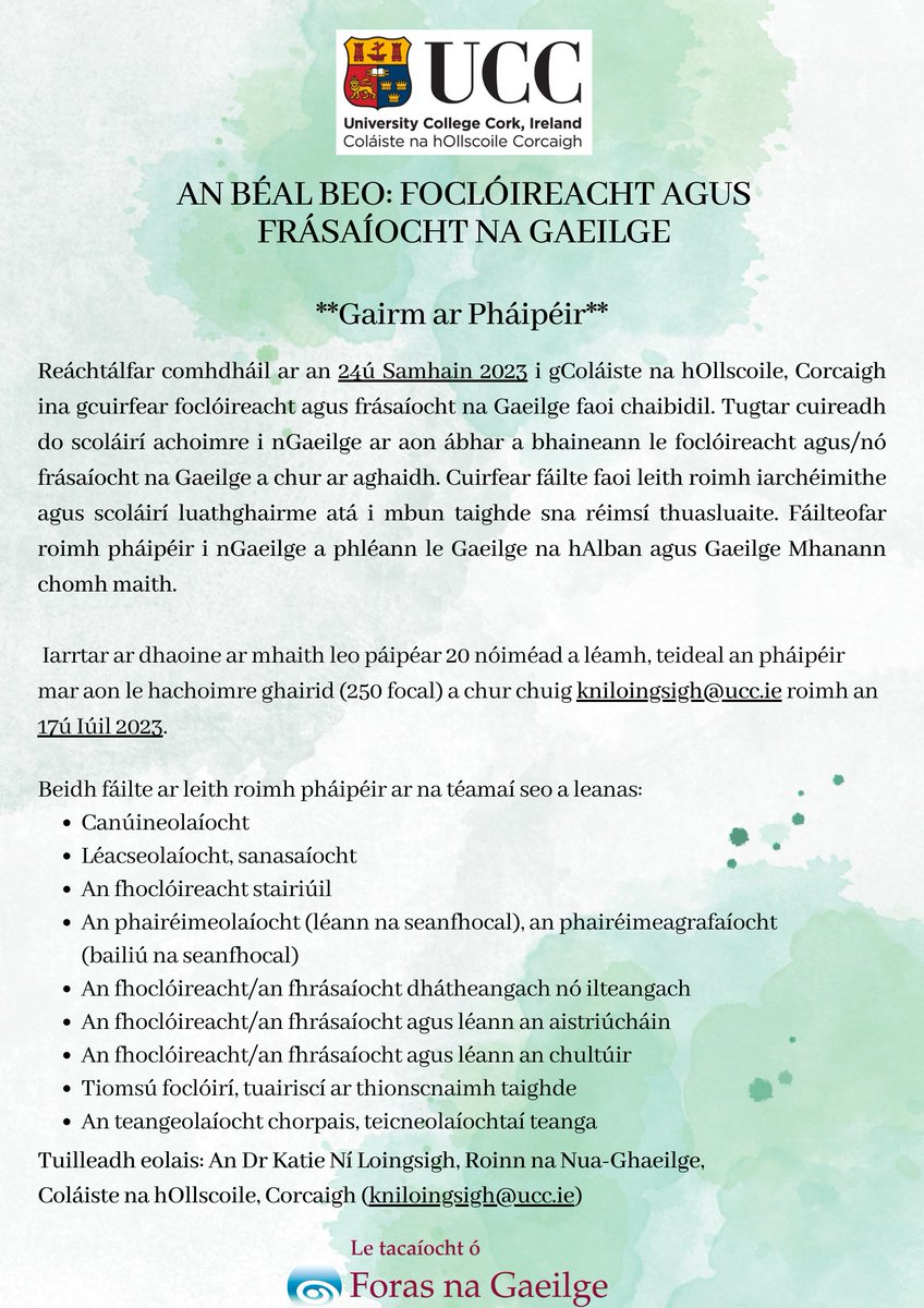 🗓️*17 Iúil 2023: Spriocdháta d'achoimrí* 📍An Béal Beo: Foclóireacht agus Frásaíocht na Gaeilge - fáilte roimh chách! @TCDRnaGaeilge @AonadnaG @RoinnNa @OnaGaeilgeMU @GaeilgeOnaG @AcadamhOnaG @FiontarGaeilge @UCDScoilGLCB @qub_gaeilge @GaeilgeCSA @GaeilgeUladh @DIAS_Dublin