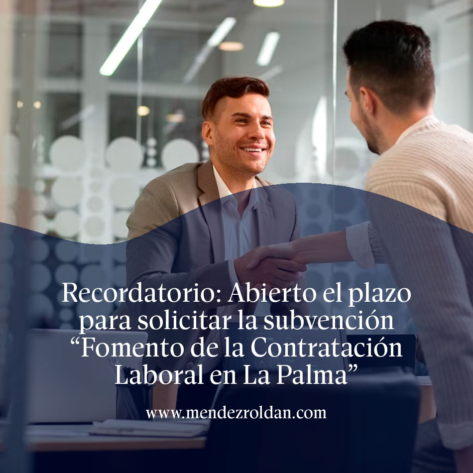 #RECODATORIO / Abierto el plazo de la línea de Subvenciones destinadas a financiar la contratación laboral en la Isla de La Palma. 
Contacte con nosotros para su tramitación (+34) 922 41 44 62 

#asesoriafiscal #santacruzdelapalma #cabildodelapalma