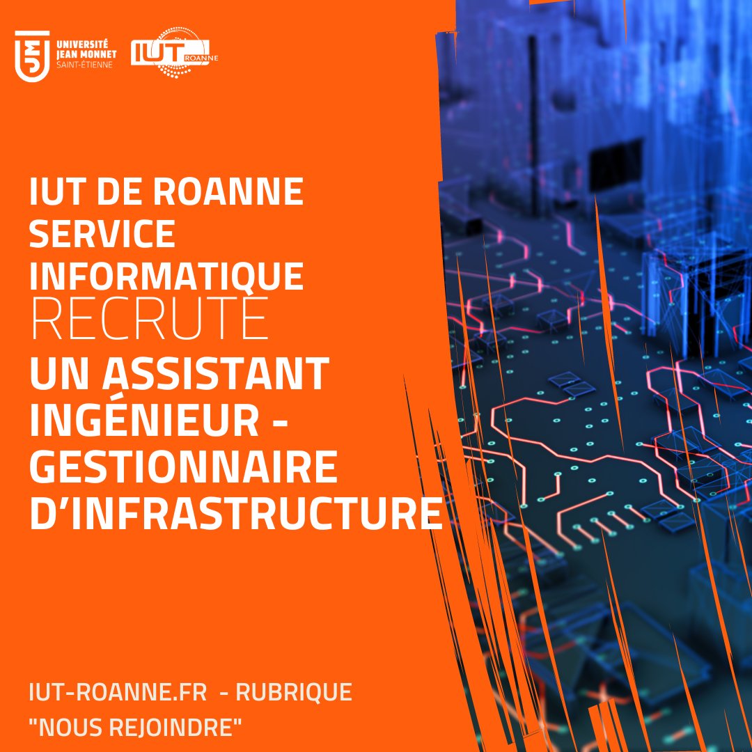 IUT de ROANNE - RECRUTEMENT Le service informatique de l'IUT de Roanne recrute un Assistant Ingénieur - Gestionnaire d’infrastructure. Administration Système - Administration Réseau - Gestion de parc informatique - Veille technologique.