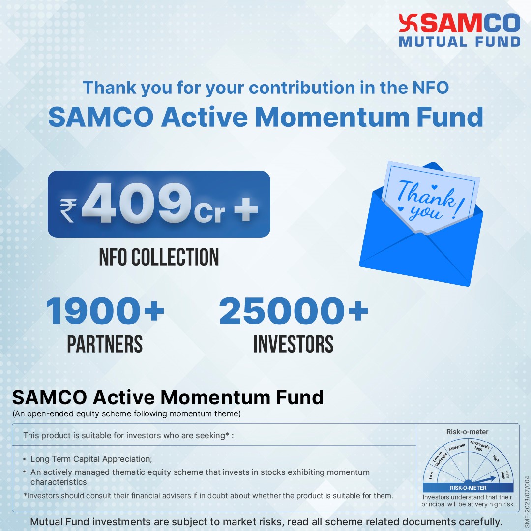 Samcomutualfund's tweet photo. We extend our heartful gratitude to everyone for placing your trust in us &amp; entering the new world of innovative investing with us. Thank you for making Samco Active Momentum Fund a great success with a total collection of ₹ 409 Cr +. https://t.co/opG9P9vXG6
