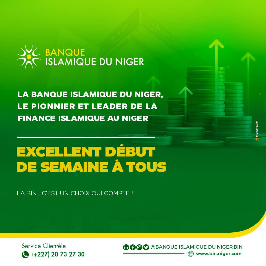Nous vous souhaitons une belle semaine à tous 🥰, remplie de vivacité et de productivité.

Choisissez la Banque Islamique du Niger pionnier et leader de la Finance Islamique au Niger☺️.
—————————————
Site Web 🌐 bin-niger.com
La BIN , C’est un choix qui compte!