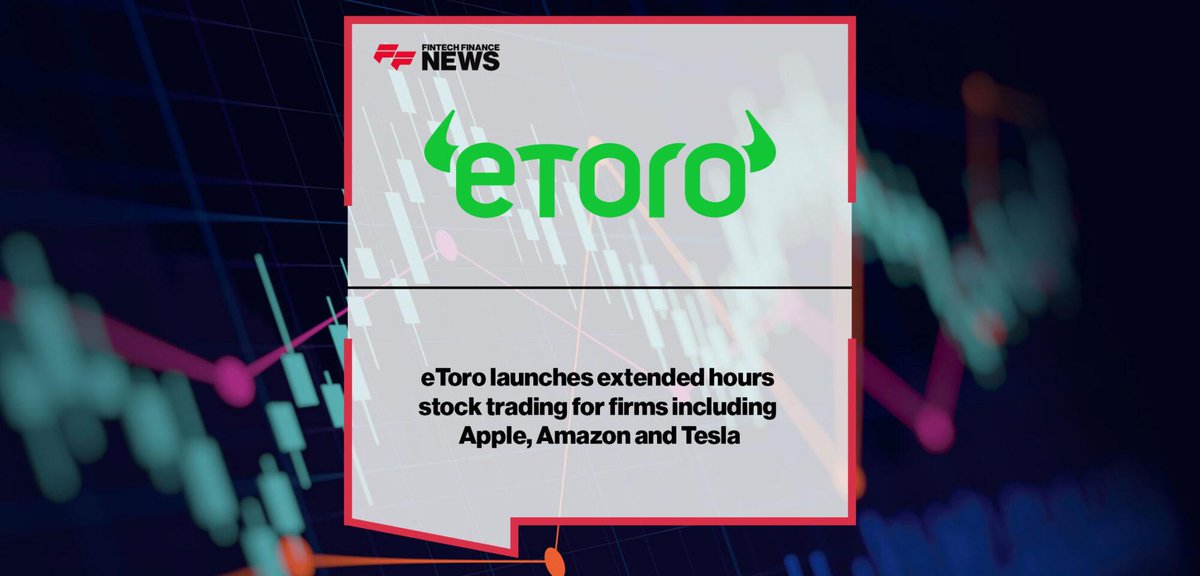 eToro launches extended hours stock trading for firms including Apple, Amazon
and Tesla
https://t.co/jgykS2Q6bA
#Fintech #Banking #Paytech #FFNews https://t.co/dBRRIdOv1Z