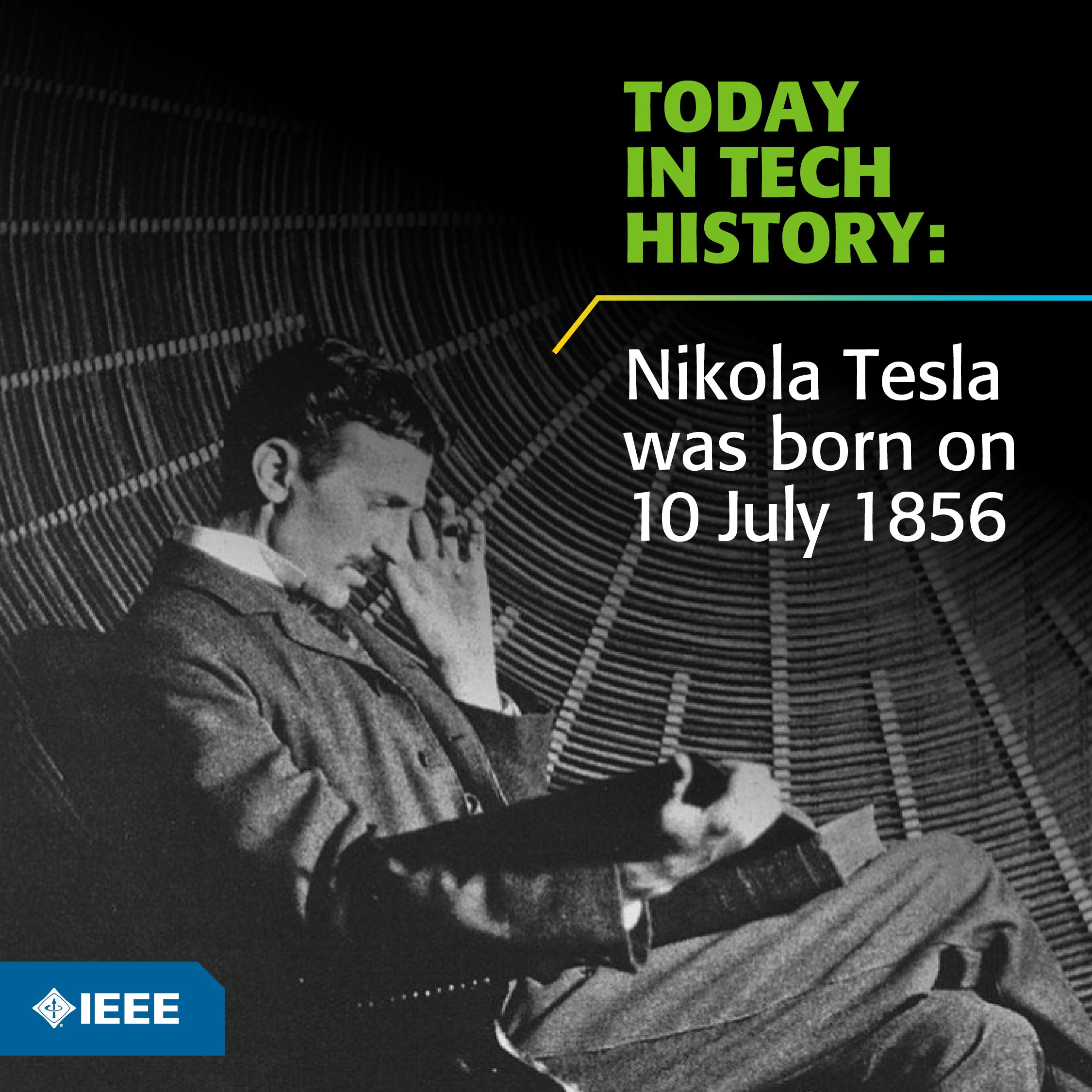 IEEE on Twitter "Today is Nikola Tesla's birthday! This ambitious