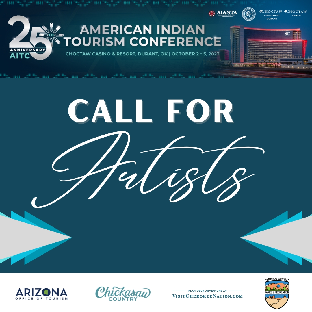 AIANTA is seeking Artists, Vendors &amp; Exhibitors for the 25th annual American Indian Tourism Conference in Durant, Oklahoma! Apply now on our website, if you have questions please contact Sherrie Bowman at sbowman@aianta.org or call 505-209-2479 #AITC2023 #wearestillhere #aianta