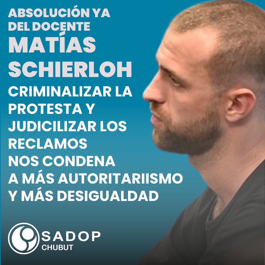 SADOPCHUBUT's tweet photo. ABSOLUCIÓN YA DEL DOCENTE MATÍAS SCHIERLOH. Judicializar la protesta y condenar los reclamos nos condena a más autoritarismo y más desigualdad.
SADOP CHUBUT https://t.co/Dqm3Za2SiJ