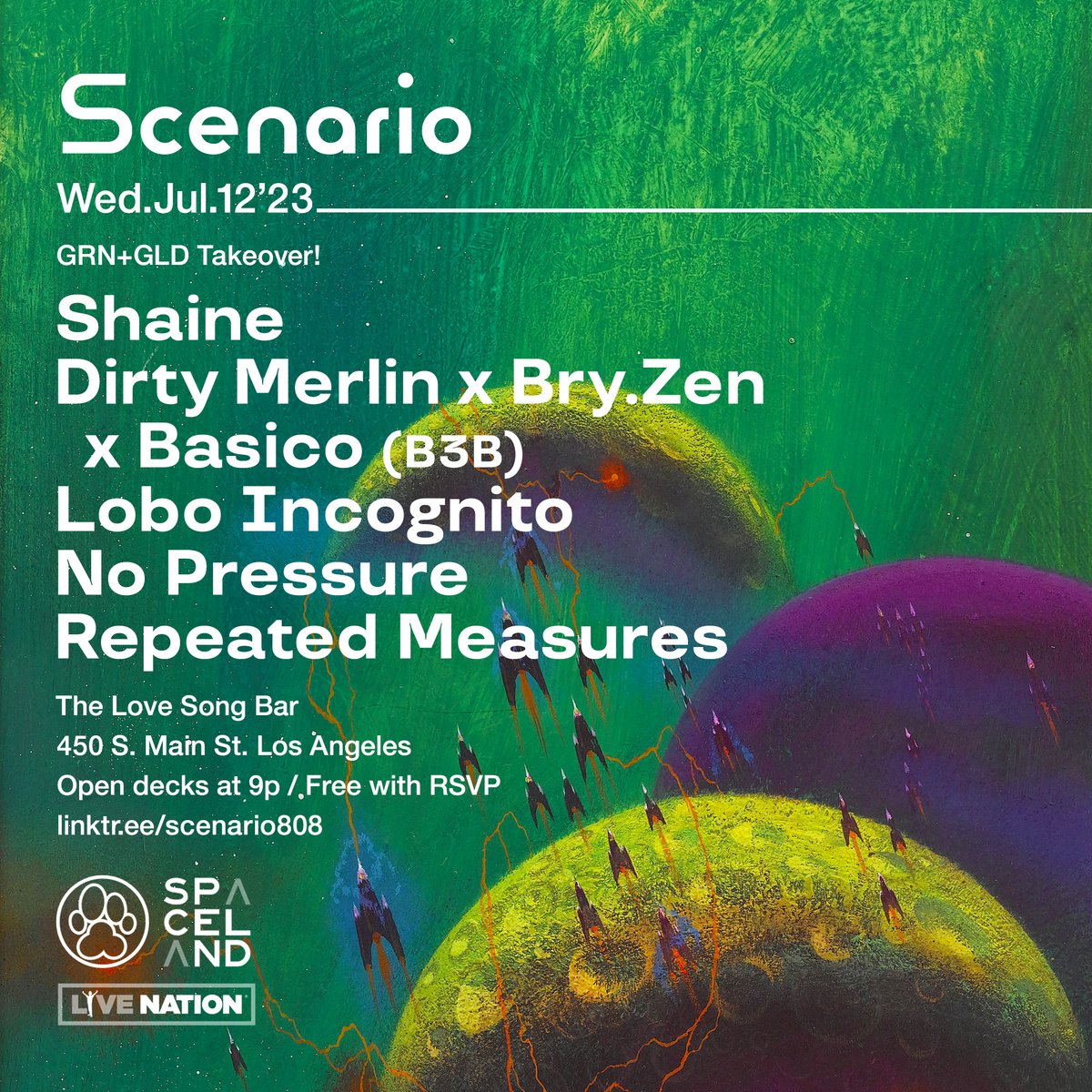 This Wed 7/12: GRN+GLD takeover with #Shaine <a href="/DirtyMerlin/">Dirty Merlin</a> <a href="/Bry_Z3n/">Bry.Zen</a> #Basico <a href="/LoboIncognito/">loboincognito</a> #NoPressure <a href="/icynegus/">Repeated Measures (Mu.)</a> + <a href="/daddykev/">Daddy Kev</a> at <a href="/TheLoveSongBar/">The Love Song Bar</a>. Open decks at 9p. Free with RSVP. Presented by <a href="/ALPHAPUP/">Alpha Pup</a> <a href="/SpacelandLA/">SPACELAND PRESENTS</a> <a href="/LiveNation/">Live Nation</a> 🔊✨👾 eventbrite.com/e/scenario-grn…