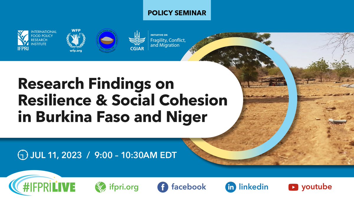 📢 #IFPRIPolicySeminar TMRW @ 9AM ET

📌 Research Findings on #Resilience & Social Cohesion in #BurkinaFaso and #Niger 🌍

💬 @kkosec @OKaruho @Ruth_Meinzen_D @sibollo & more

🎟️ bit.ly/BFaso-Niger

@IFPRI @WFP @ipdafrica @CGIAR @WFP_WAfrica #FCMInitiative