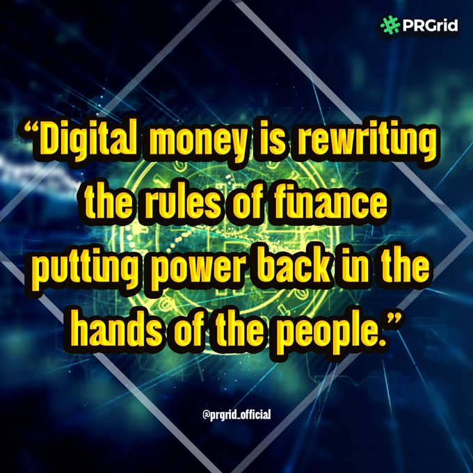 prgrid_official's tweet photo. Whenever you're asked why you like #crypto, remember this quote 👇 

"Digital money is rewriting the rules of finance, putting power back in the hands of the people."  

 #Bitcoin📷 #CryptoNews #DeFi #memecoins #Metaverse https://t.co/4OpHJw3Qxm
