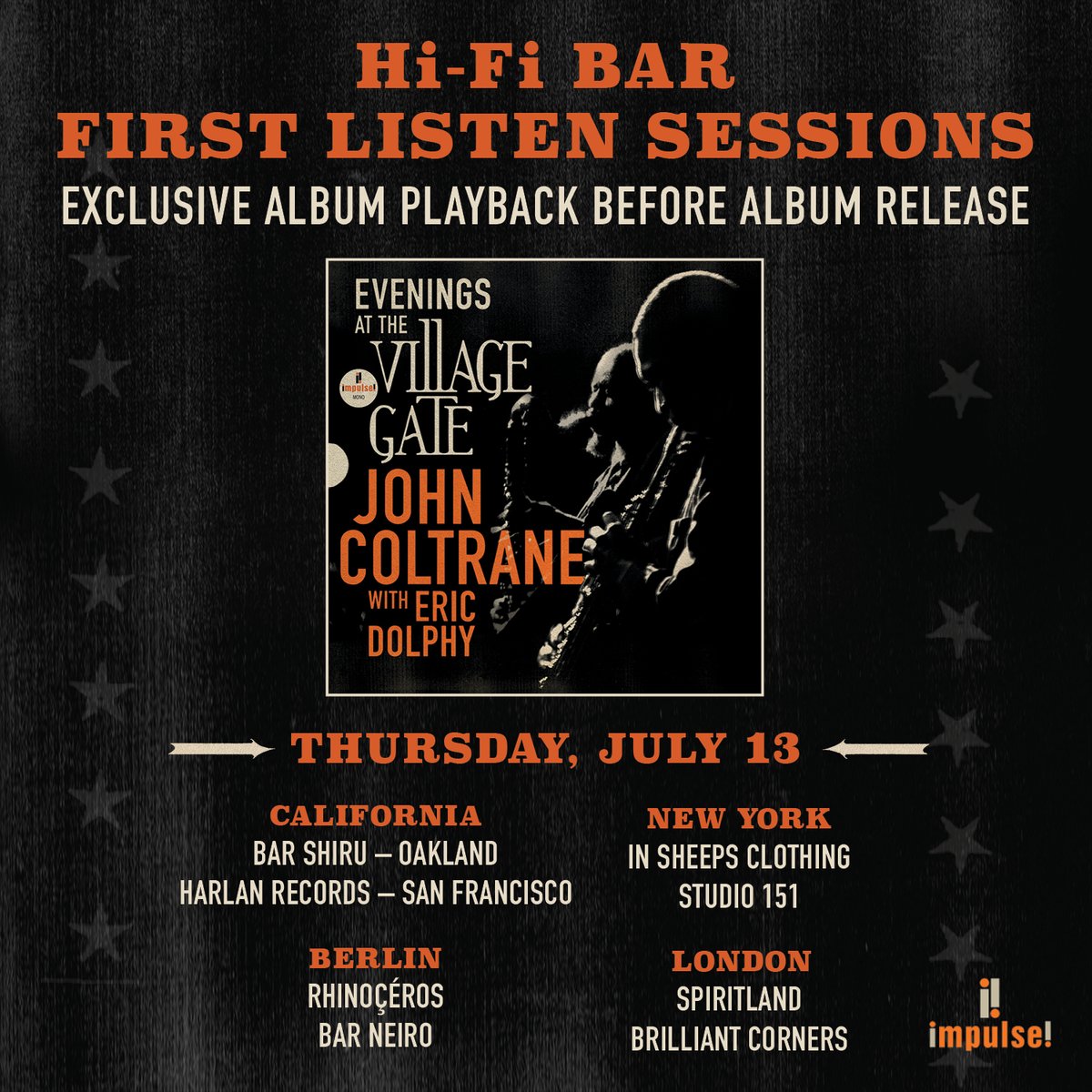 This Thursday, July 13 – get an exclusive first listen to “Evenings at the Village Gate: @JohnColtrane with Eric Dolphy” at participating Hi-Fi Bars, globally. Check location socials for timing and other event details.
