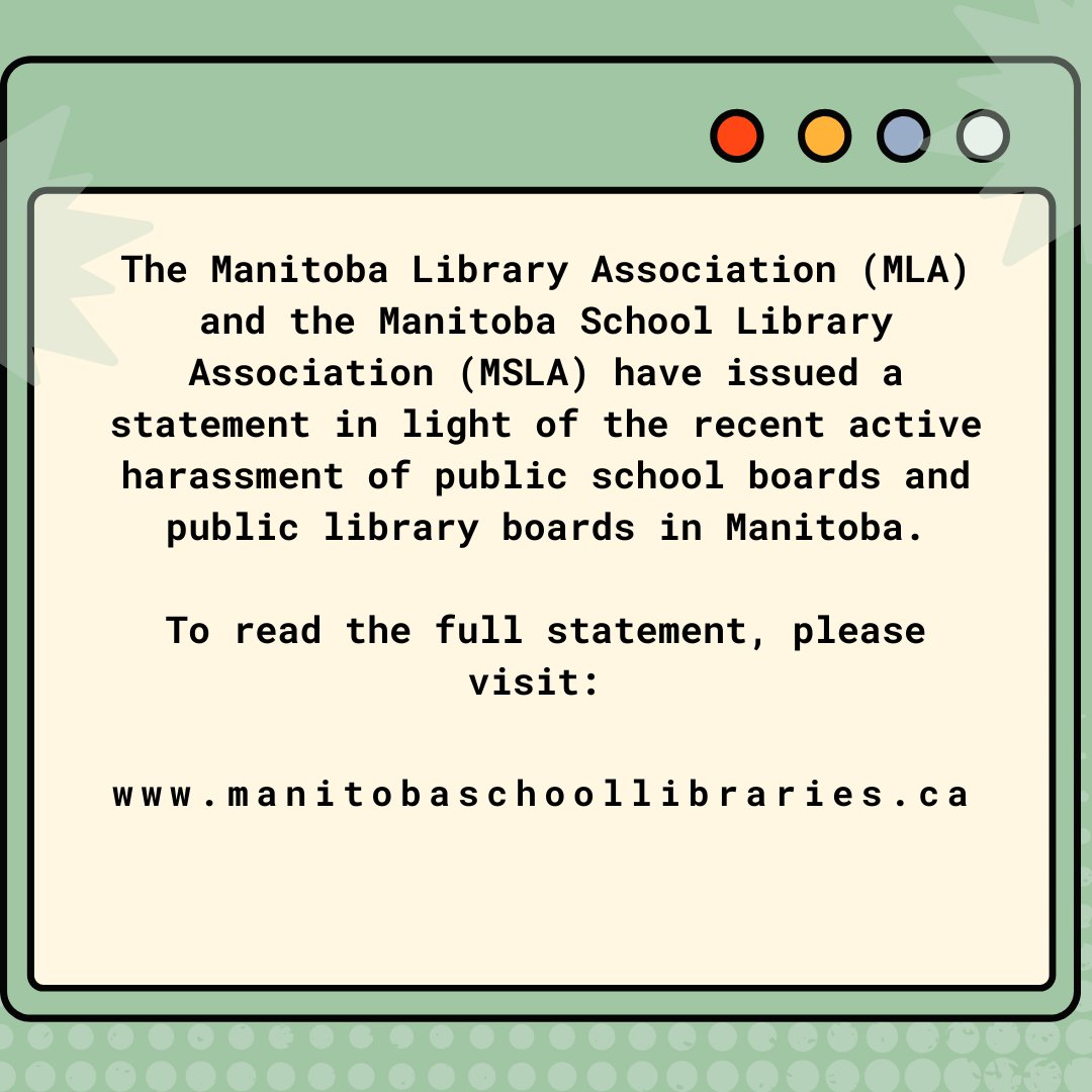 The Manitoba Library Association (MLA) and the Manitoba School Library Association (MSLA) have issued a joint statement in light of the recent active harassment of public school boards and public library boards in Manitoba. Full statement: manitobaschoollibraries.ca