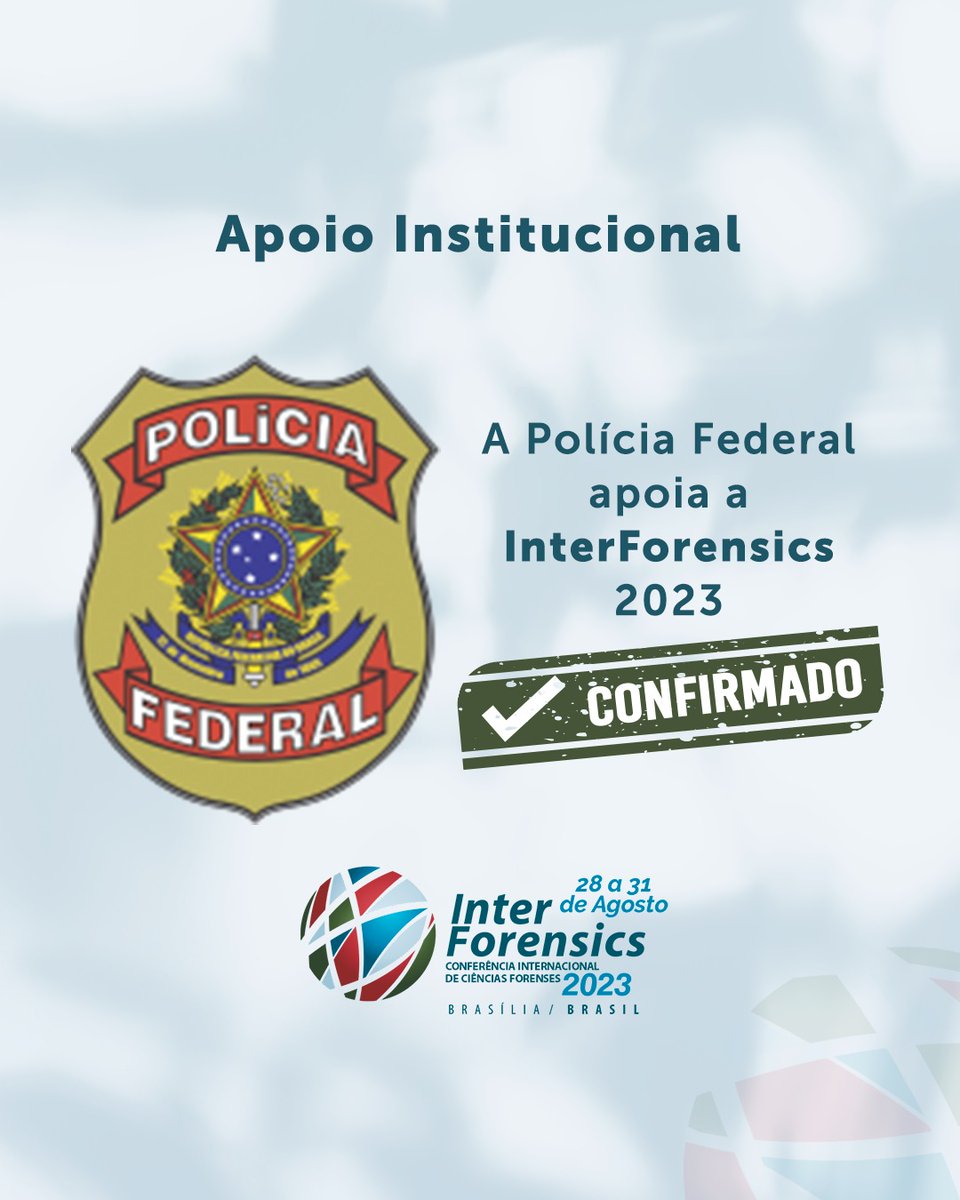 interforensics's tweet photo. A Polícia Federal é apoiadora institucional da InterForensics 2023.
O que você está esperando? Não fique de fora.
Inscreva-se e participe do maior evento de ciências forenses da América Latina.
https://t.co/DiosC4PjSA
#interforensics #policiafederal #pf #interforensics2023 https://t.co/s400CKi2XO