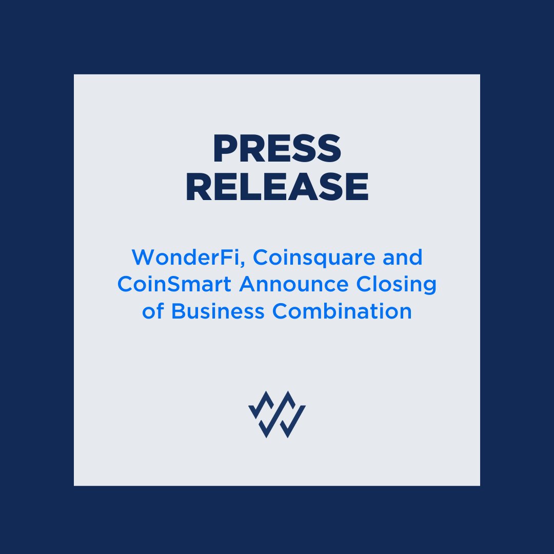 WonderFi, Coinsquare and CoinSmart Announce Closing of Business Combination

Full press release &amp; details: finance.yahoo.com/news/wonderfi-…