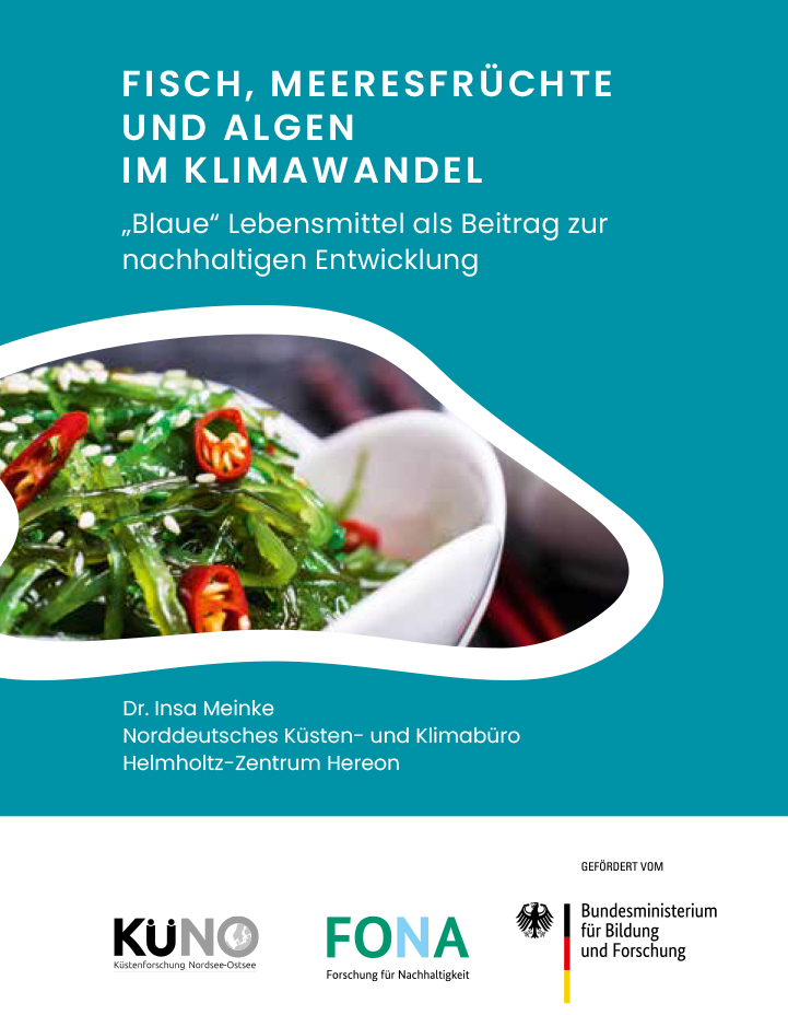 🐟🐙🟢Was müssen wir tun, damit „blaue“ Lebensmittel (#Fisch, #Meeresfrüchte und #Algen) in einem sich ändernden #Klima zu einer nachhaltigen Entwicklung beitragen? Lest das neue Handbuch unserer Kollegin Insa Meinke!