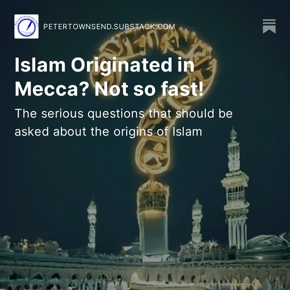 pthistory's tweet photo. Islam Originated in Mecca? Not so Fast! - The Serious Questions that Should Be Asked About the Origins of Islam https://t.co/xTytsTuI1M https://t.co/BRN7hk7GVe