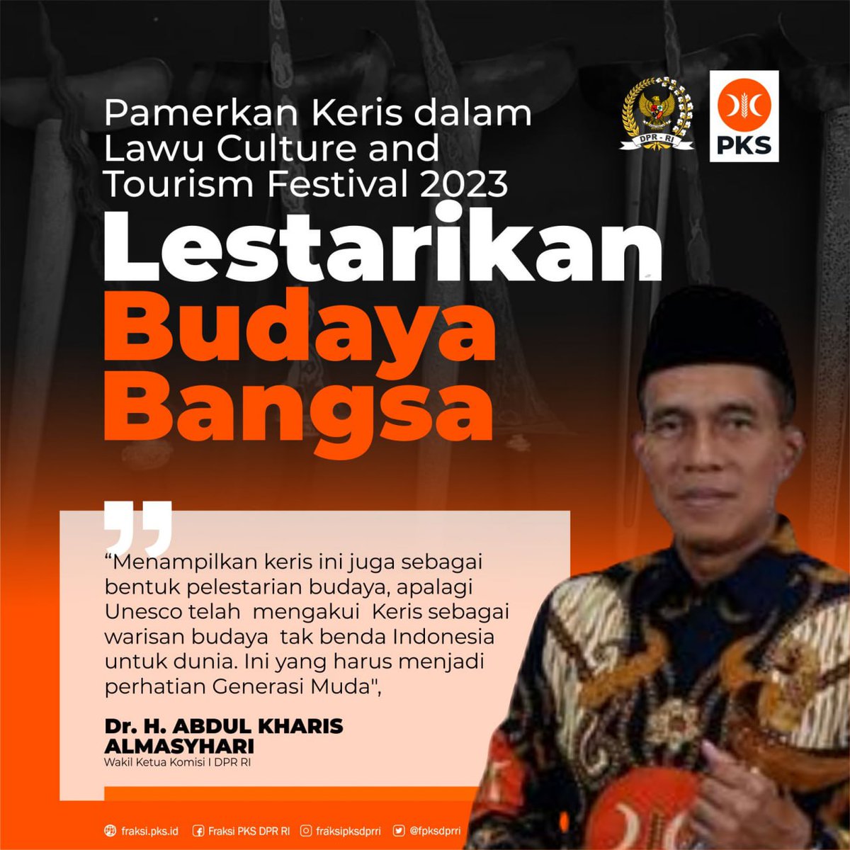 Anggota DPR RI F-PKS, Abdul Kharis Almasyhari, pamerkan keris dalam event Lawu Culture and Tourism Festival 2023❤️🇮🇩

PKS Lestarikan Budaya Bangsa🔥

|| <a href="/AbdulKharisA/">Abdul Kharis A</a>

#fraksipksdprri 
#PKSpembelaRakyat 
#PKSnomor8