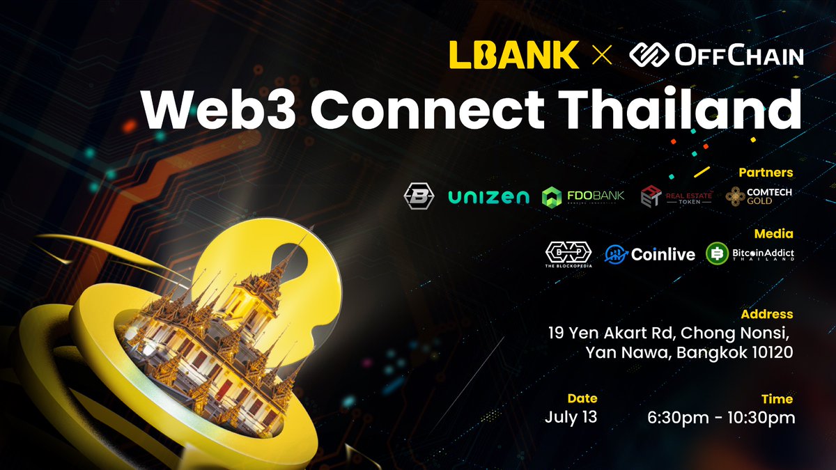 LBank.com (@lbank_exchange) on Twitter photo Exciting news!🚨
The #LBank & <a href="/offchainglobal/">OffChain Global</a> Web3 Connect is this Thursday! 🎊
🚀Get a deep dive into the latest advancements in #Web3 and off-chain tech.
📰Media Partners:
<a href="/CoinliveHQ/">Coinlive</a>, <a href="/theblockopedia_/">THE BLOCKOPEDIA</a> & <a href="/BitcoinAddictTH/">Bitcoin Addict Thailand</a>
🏅Partners: @FDOFinance, <a href="/unizen_io/">unizen</a>, Exciting news!🚨
The #LBank & <a href="/offchainglobal/">OffChain Global</a> Web3 Connect is this Thursday! 🎊
🚀Get a deep dive into the latest advancements in #Web3 and off-chain tech.
📰Media Partners:
<a href="/CoinliveHQ/">Coinlive</a>, <a href="/theblockopedia_/">THE BLOCKOPEDIA</a> & <a href="/BitcoinAddictTH/">Bitcoin Addict Thailand</a>
🏅Partners: @FDOFinance, <a href="/unizen_io/">unizen</a>,
