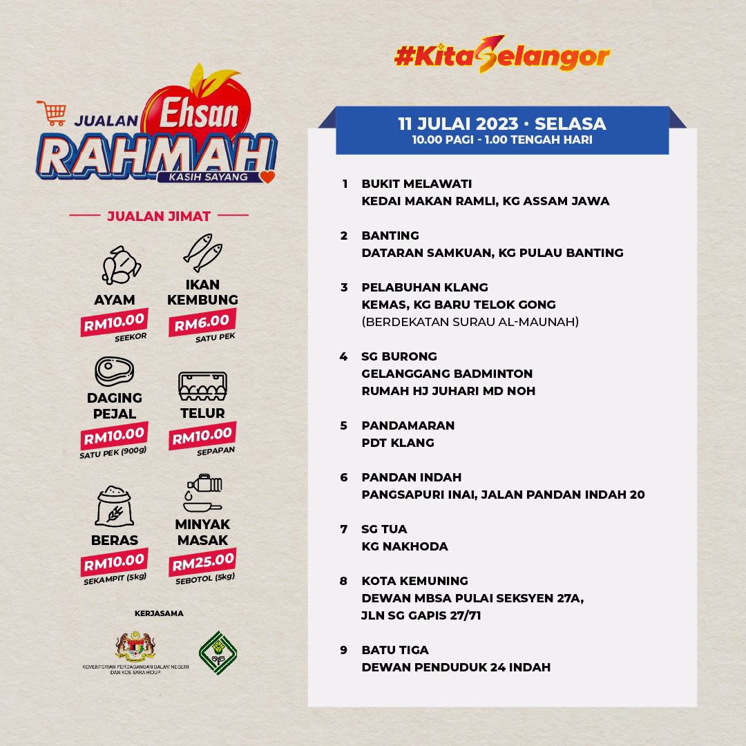 AmirudinShari's tweet photo. Warga Selangor berpeluang menikmati barangan makanan mentah dan asas pada harga lebih rendah berbanding pasaran sempena Jualan Ehsan Rahmah.

Rujuk senarai lokasi 11 Julai (Selasa) dari jam 10 pg ke 1 tghari. 

🔴🟡

Ayuh Selangor, Kita Selangor

#KitaSelangor 
#HanyaDiSelangor https://t.co/3qhBWqYfwU