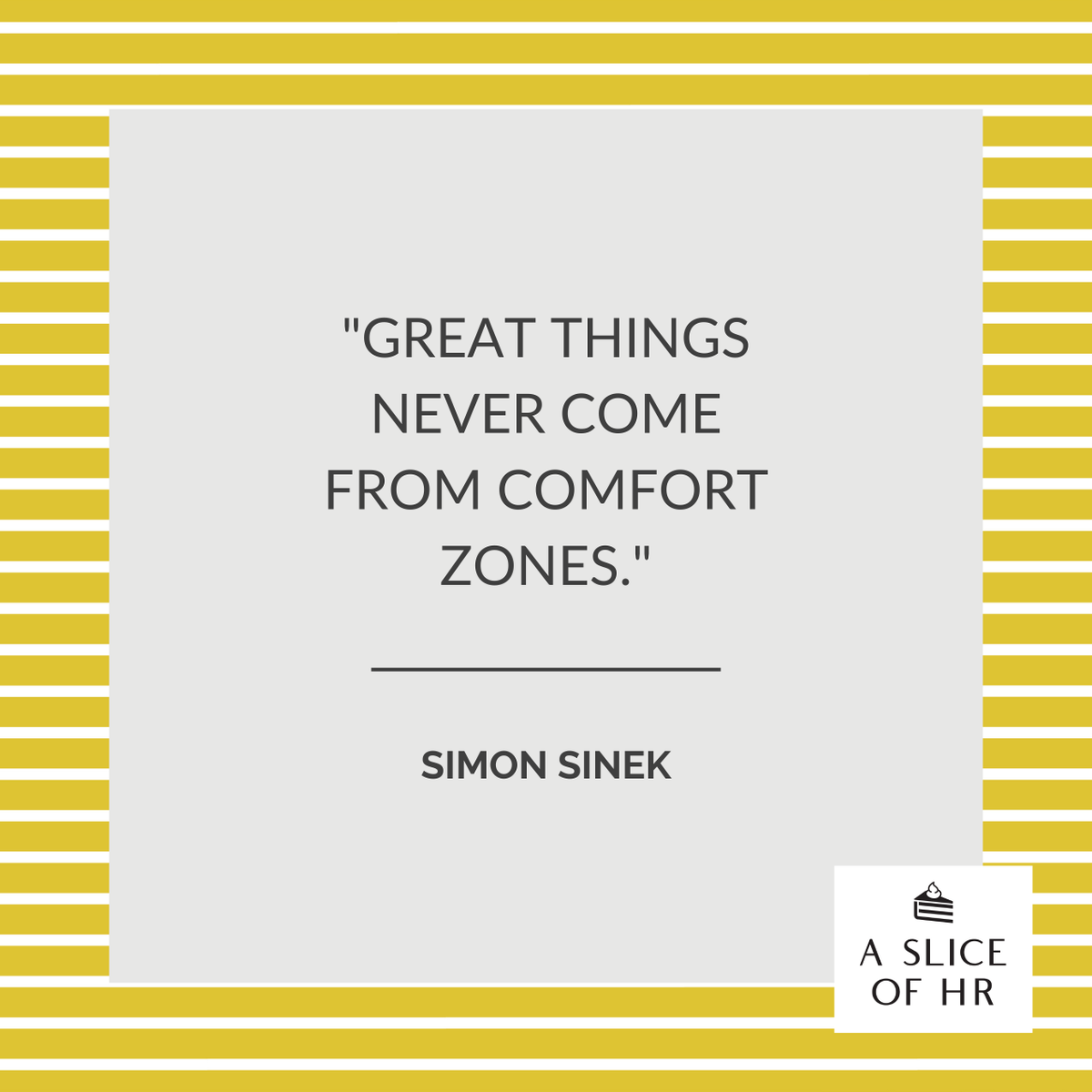 It's true that great things never come from comfort zones. It's important to push yourself out of your comfort zone in order to grow and reach your full potential.