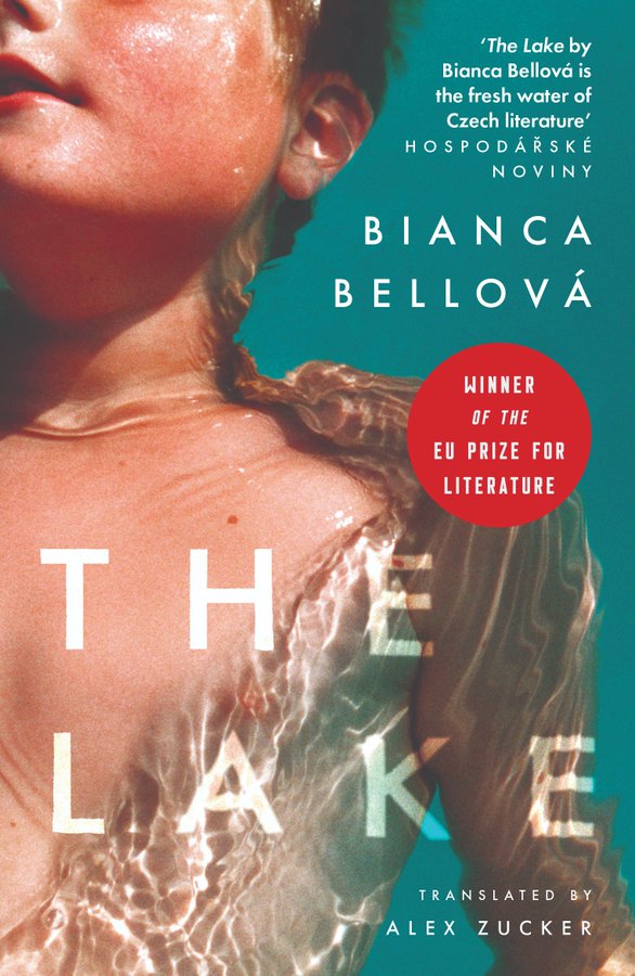 The Lake, by Bianca Bellová, tr. by Alex Zucker.    

A dystopian page-turner about the coming-of-age of a young hero.

EU Prize for Literature, 2017.

EBRD Prize for Literature, 2023.

#CzechLit #Dystopia #WIT