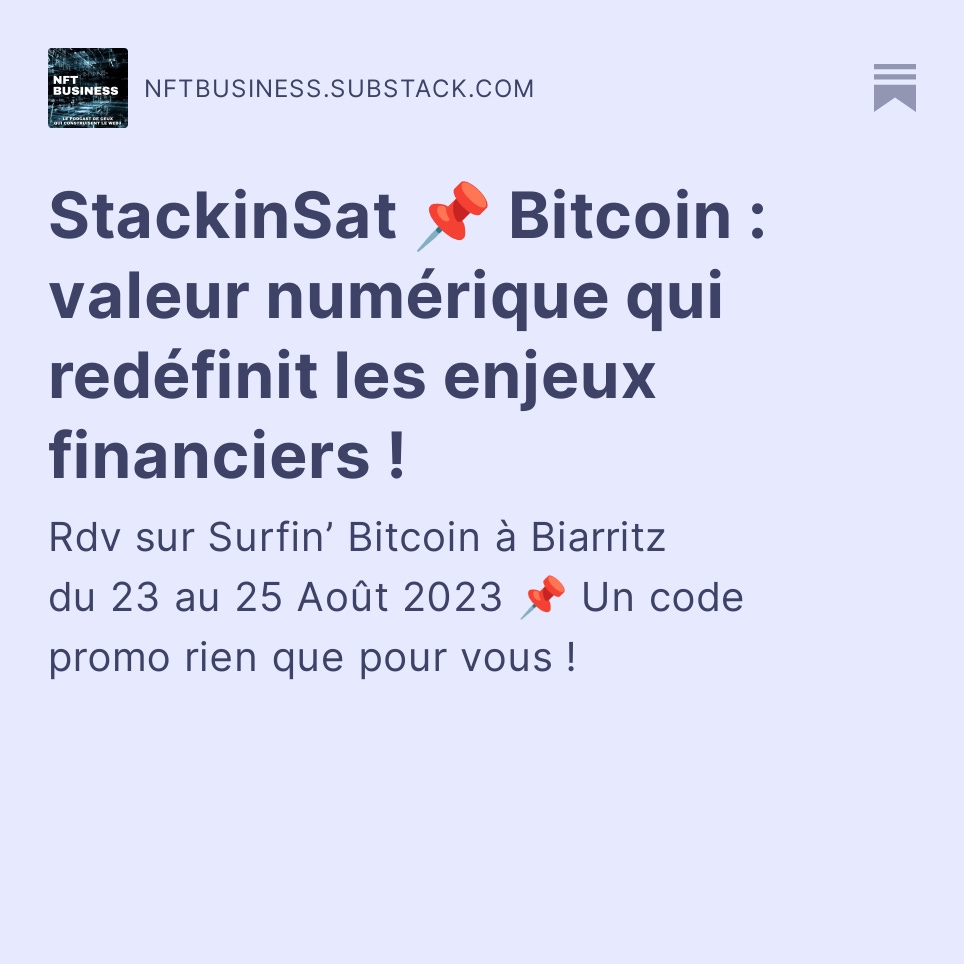 Techno Impact by NFT Business 🎤 🔛 (@technoimpact_) on Twitter photo Notre newsletter de la semaine👉🏻shorturl.at/bisS7
On y parle de #bitcoin, du #PEB_Premium de <a href="/StackinSat_FR/">StackinSat_FR</a> et de <a href="/SurfinBitcoin/">Surfin'Bitcoin</a>
Avec le code promo NFTBUSINESS, vous avez -10% sur les tickets jusqu'au mercredi 12/07 👉🏻 shorturl.at/hjkCV
<a href="/LommaClaudia/">Claudia Lomma Podcast NFT Business</a> @BenjaminSpark_ Notre newsletter de la semaine👉🏻shorturl.at/bisS7
On y parle de #bitcoin, du #PEB_Premium de <a href="/StackinSat_FR/">StackinSat_FR</a> et de <a href="/SurfinBitcoin/">Surfin'Bitcoin</a>
Avec le code promo NFTBUSINESS, vous avez -10% sur les tickets jusqu'au mercredi 12/07 👉🏻 shorturl.at/hjkCV
<a href="/LommaClaudia/">Claudia Lomma Podcast NFT Business</a> @BenjaminSpark_