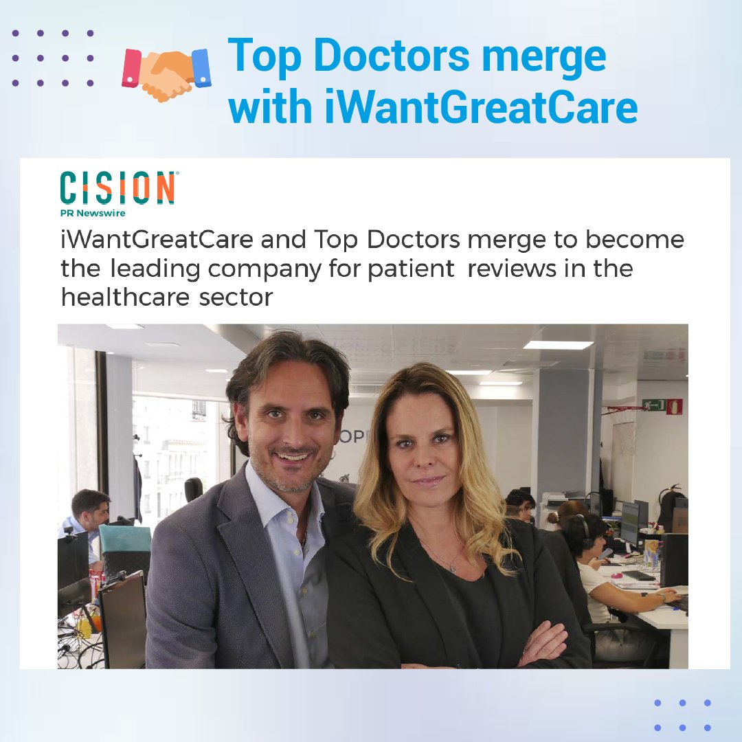 🗣️ NEWS: We've completed a merger with leading medical review website iWantGreatCare (@iwgc)! We're very excited to welcome this leading patient experience company to the Top Doctors family. Read all about here: ow.ly/LTrm50P7kUn