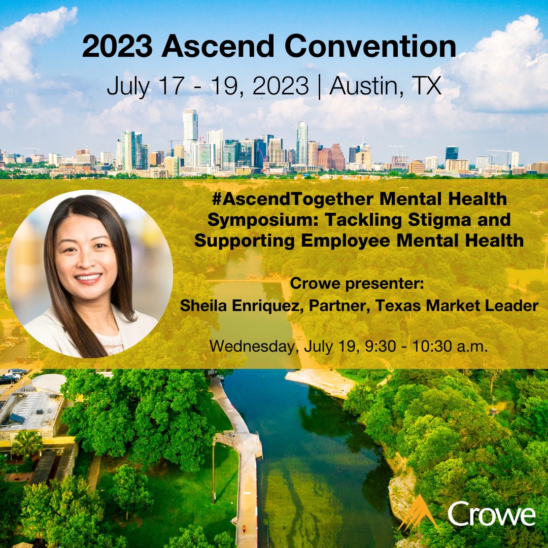 Crowe is proud to be a Jade sponsor of the 2023 <a href="/AscendLeader/">Ascend Leadership</a> Convention in Austin where over 50 team members will be in attendance to celebrate inclusion and build connections. If you are attending, join the Mental Health Symposium on 7/19 featuring Sheila Enriquez!