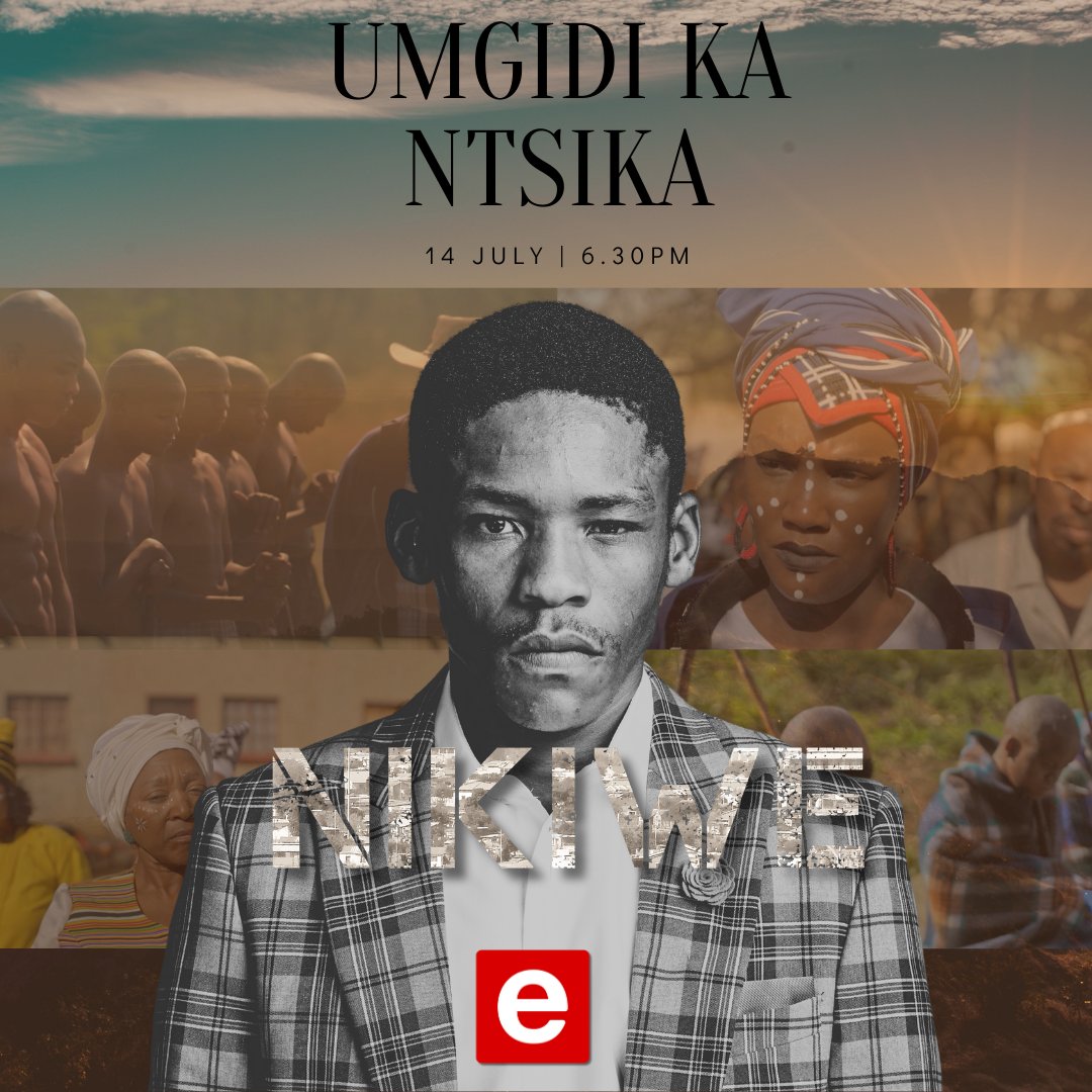 TV SHOW UPDATE 🎥 Save the date for Umgidi Ka Ntsika ( the journey to manhood) on @etv's #Nikiwe. Withness Ntsikas home coming ceremony in a special episode on Friday the 14th July at 6.30pm.