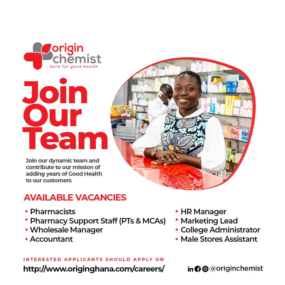 Join our team of superheroes saving lives everyday, simply by caring for others.
If you qualify for any of these roles, apply here originghana.com/careers/

All the best 🤗