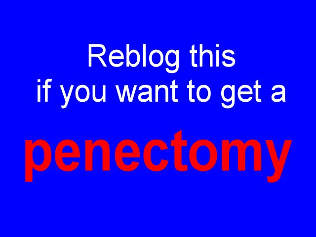 #penectomy #penectomywanted #readyforpenectomy #cutoffdick