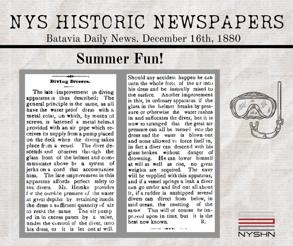 Now that summer is here, we'd like to share an article found in the Batavia Daily News from 1880! The article discusses the improvements in diving gear that lead to air pressure control and the ability to dive deeper! More historic newspapers at nyshistoricnewspapers.org