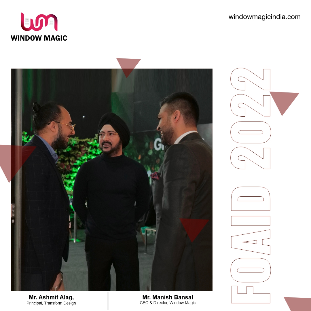 windowmagicIND's tweet photo. Mr. Manish Bansal, CEO & Director, Window Magic with Mr. Ashmit Alag, Principal, Transform Design at FOAID 2022.
#Foaid2022 #WindowMagic #CreateWindowMagic #DesignHomewithMagic #uPVCWindows #AluminiumWindows #HomeDecor @FOAIDindia https://t.co/7PjNXaTqaN