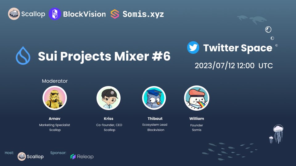 (1/4)

Gm Scallopers☀️

This wednesday we have "Sui Projects Mixer #6” - a Twitter space to share good news and the progress of top-tier  <a href="/SuiNetwork/">Sui</a> projects.

🗓⏰12 PM UTC, July 12, 2023

🧵👇

✅Set a reminder

💧Join the 100 SUI giveaway

🏆 FREE NFT MINT by <a href="/Releap_IO/">Releap.io</a>