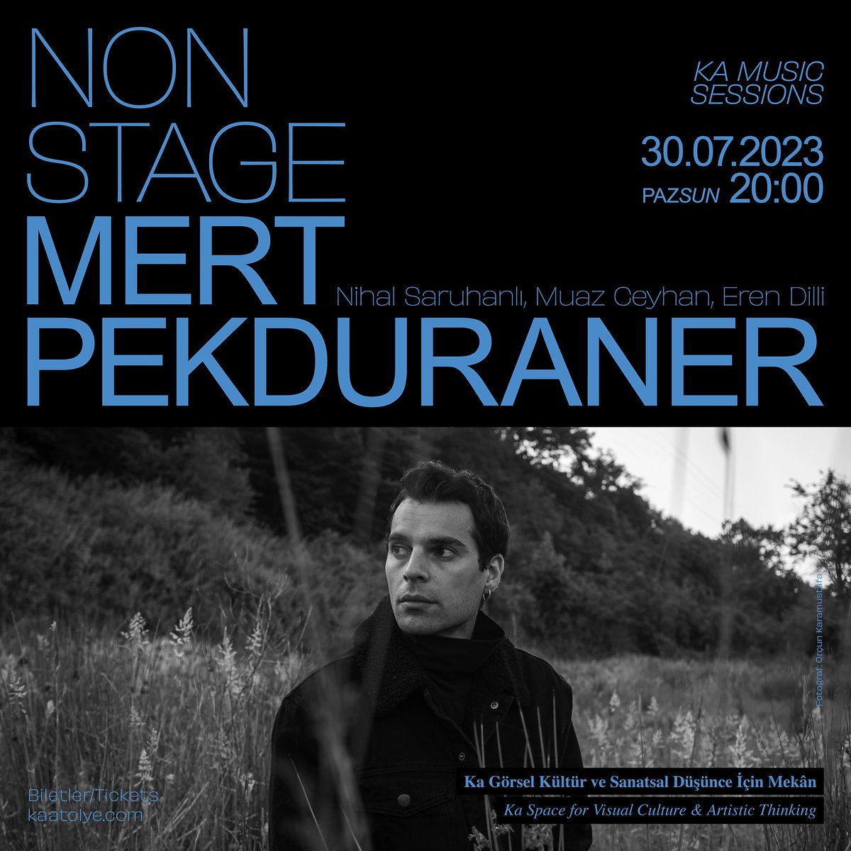 #Konser
30.07.2023, 20:00

Ka, "Nonstage Music Sessions” konser serisini iftiharla sunar. Nonstage’in Temmuz ayındaki buluşmasında yetenekli müzisyen Mert Pekduraner (<a href="/mertpekduraner/">@MertPekduraner</a>)  bir kez daha sahne alıyor.

Detaylı bilgi ve bilet için: kaatolye.com/event-details/…