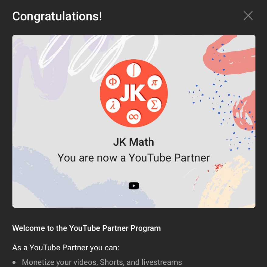 jk_mathematics's tweet photo. Excited to now be in the @Youtube Partner Program! Thanks to everyone who has watched and supported my math tutorial videos up to this point. This is only the beginning! Much more to come in the future. https://t.co/VCMqzGIJfn