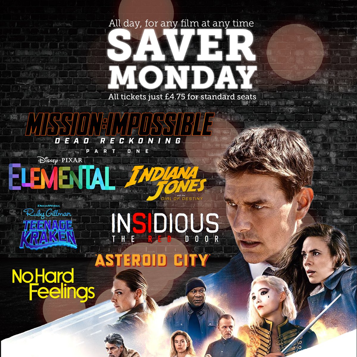 Monday's at Scott Cinemas are a good thing with Saver Monday!

All our standard seats are only £4.75! (£5.00 in East Grinstead and £4.99 in Newton Abbot)

All Films, All Day, Every Monday!

*Titles vary by cinema, and booking fee applies if booking your tickets online*