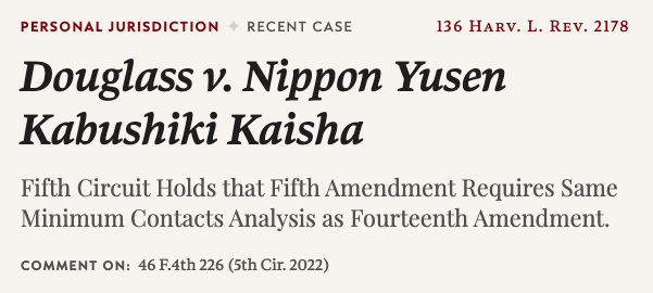 The Fifth Circuit held that the Fifth Amendment limits the personal jurisdiction of federal courts in precisely the same way as the Fourteenth Amendment limits that of state courts. In so holding, the court improperly constitutionalised the general law. ➡️ harvardlawreview.org/print/vol-136/…