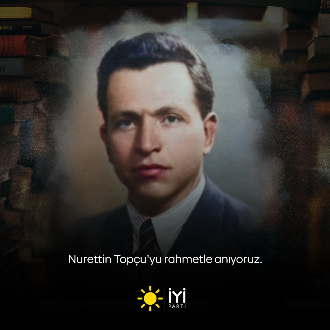iyiparti's tweet photo. Hayatı ve eserleriyle düşünce dünyamıza büyük katkıları bulunan;

Cumhuriyetimizin yetiştirdiği değerli akademisyen, yazar ve fikir insanı #NurettinTopçu'yu saygı ve rahmetle anıyoruz. https://t.co/l42KEFBmKH