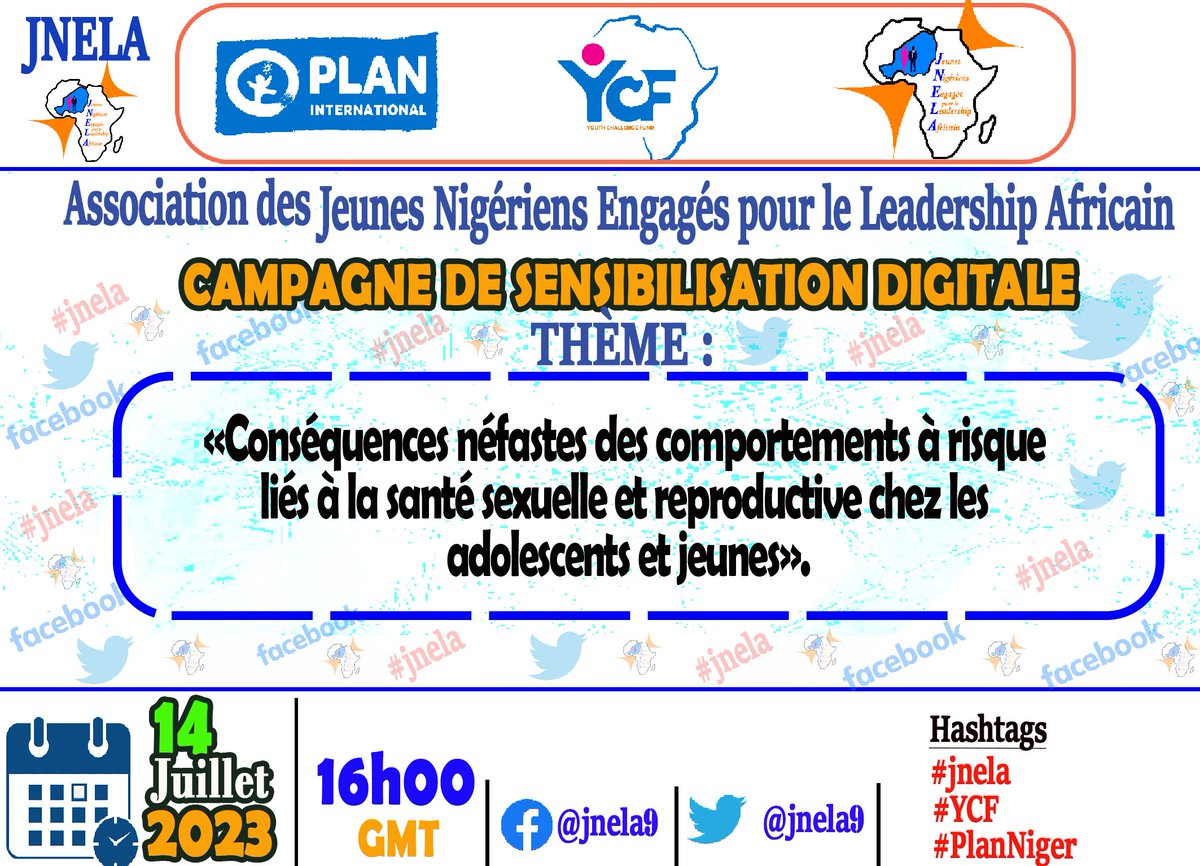 JNELA9's tweet photo. Rejoignez-nous ce vendredi 14 juillet 2023 à 16 h GMT, pour discuter des comportements à risques liés à la santé de la reproduction chez les adolescentes et jeunes.
@plan_niger
@Mariestops1
@RJASRPFNiger
@Oxfam
#jnela
#YCF
#PlanNiger https://t.co/h1BiAsPoCe